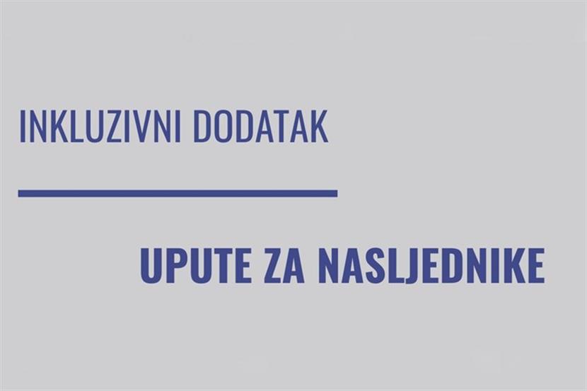 Inkluzivni dodatak upute za nasljednike